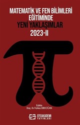 Matematik ve Fen Bilimleri Eğitiminde Yeni Yaklaşımlar 2023-II