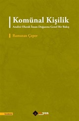 Komünal Kişilik Analizi Olarak İnsan Doğasına Genel Bir Bakış