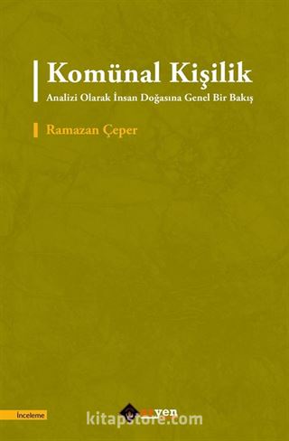 Komünal Kişilik Analizi Olarak İnsan Doğasına Genel Bir Bakış