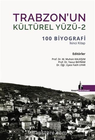 Trabzon'un Kültürel Yüzü 2