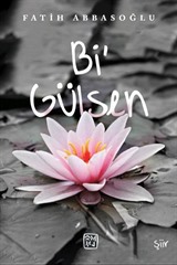 Bi' Gülsen