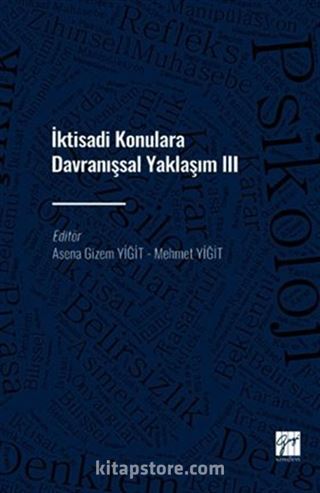 İktisadi Konulara Davranışsal Yaklaşım III