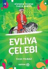 Evliya Çelebi / Ninemin İzinde Tarih Serisi