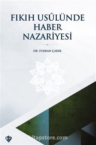 Fıkıh Usulünde Haber Nazariyesi