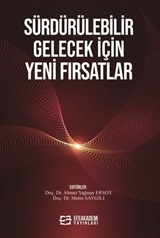 Sürdürülebilir Gelecek İçin Yeni Fırsatlar