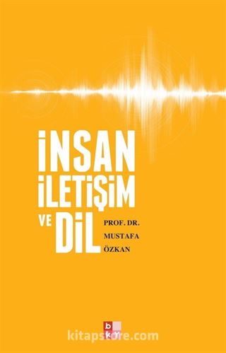 İnsan İletişim ve Dil