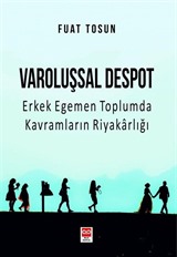 Varoluşsal Despot