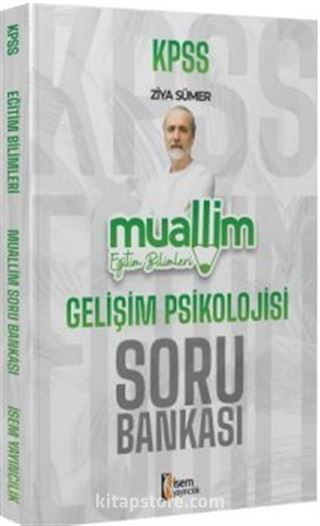 2024 KPSS Muallim Eğitim Bilimleri Gelişim Psikolojisi Soru Bankası