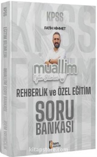 2024 KPSS Muallim Eğitim Bilimleri Rehberlik Ve Özel Eğitim Soru Bankası