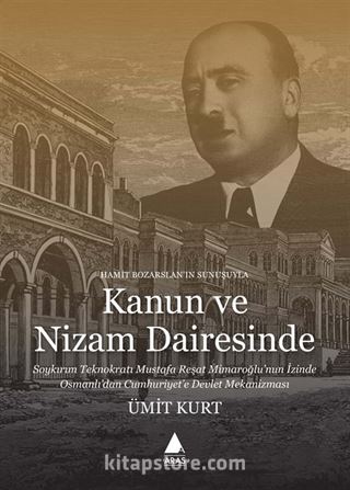 Kanun ve Nizam Dairesinde