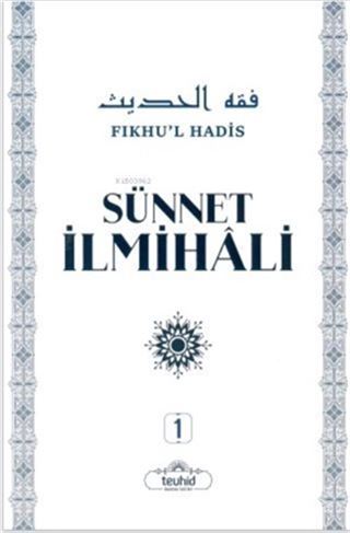 Sünnet İlmihali Fıkhu'l Hadis (2 Cilt Takım)