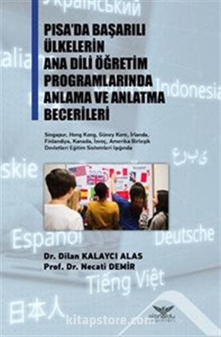 Pısa'da Başarılı Ülkelerin Ana Dili Öğretim Programlarında Anlama ve Anlatma Becerileri