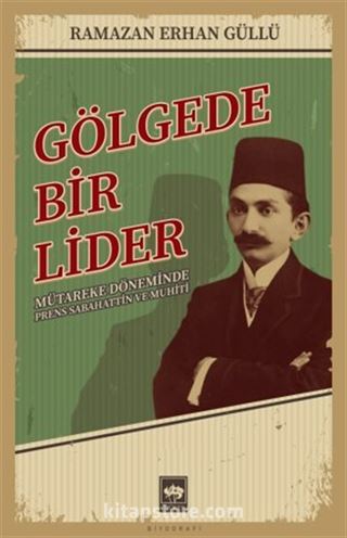 Gölgede Bir Lider