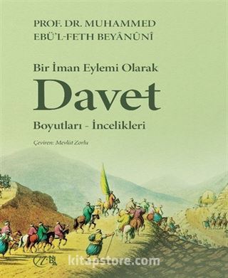 Bir İman Eylemi Olarak Davet Boyutları-İncelikleri