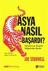 Asya Nasıl Başardı?