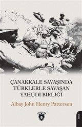 Çanakkale Savaşında Türklerle Savaşan Yahudi Birliği