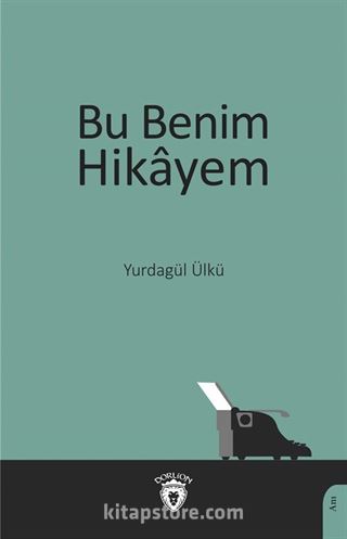 Bu Benim Hikayem