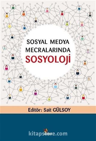 Sosyal Medya Mecralarında Sosyoloji