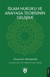 İslam Hukuku ve Anayasa Teorisinin Gelişimi