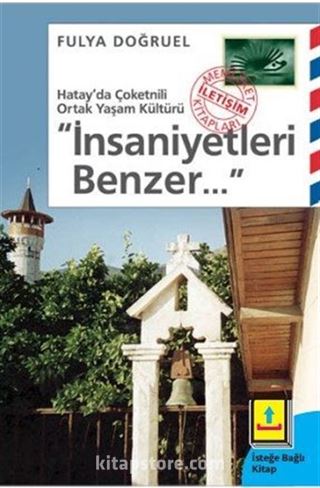 İnsaniyetleri Benzer...