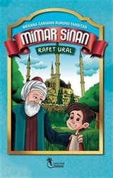 Mekana Zamanın Ruhunu Yansıtan Mimar Sinan (8+Yaş)