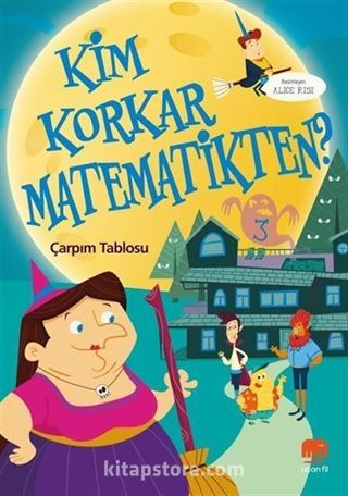 Kim Korkar Matematikten? 3 - Çarpım Tablosu