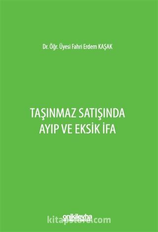 Taşınmaz Satışında Ayıp ve Eksik İfa