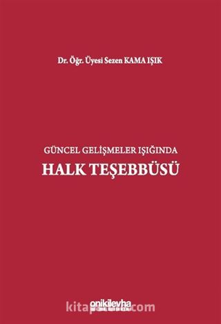 Güncel Gelişmeler Işığında Halk Teşebbüsü