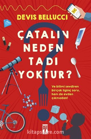 Çatalın Neden Tadı Yoktur?