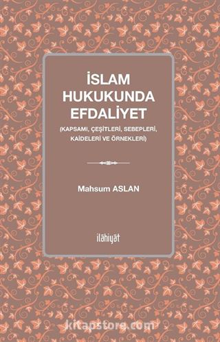 İslam Hukukunda Efdaliyet