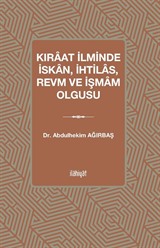 Kıraat İlminde İskan, İhtilas, Revm ve İşmam Olgusu