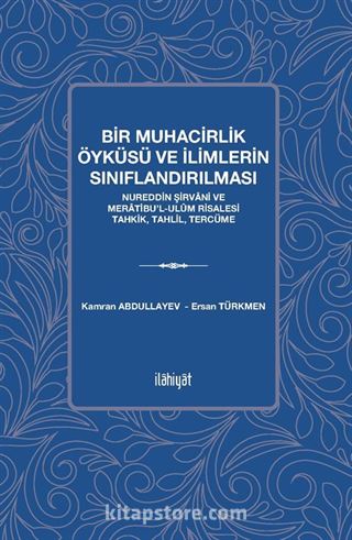 Bir Muhacirlik Öyküsü ve İlimlerin Sınıflandırılması