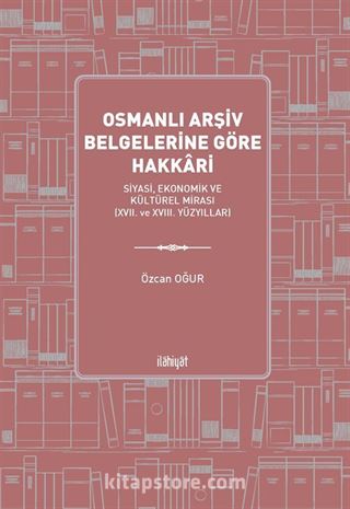 Osmanlı Arşiv Belgelerine Göre Hakkari