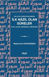 Nas-Olgu İlişkisi Bağlamında İlk Nazil Olan Sûreler (Alak, Kalem, Müzzemmil, Müddessir)