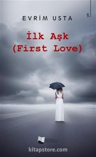 İlk Aşk - First Love