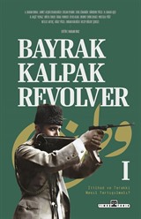 Bayrak, Kalpak, Revolver