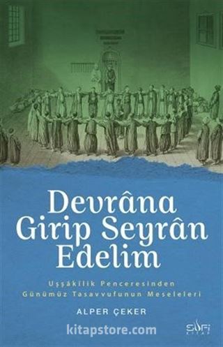 Devrana Girip Seyran Edelim