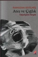 Ateş ve Çığlık