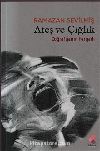 Ateş ve Çığlık