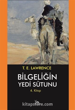 Bilgeliğin Yedi Sütunu 4. Kitap