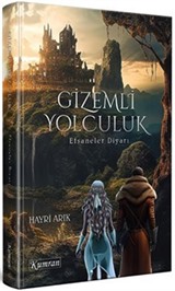 Gizemli Yolculuk / Efsaneler Diyarı