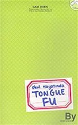 Okul Hayatında Tongue Fu