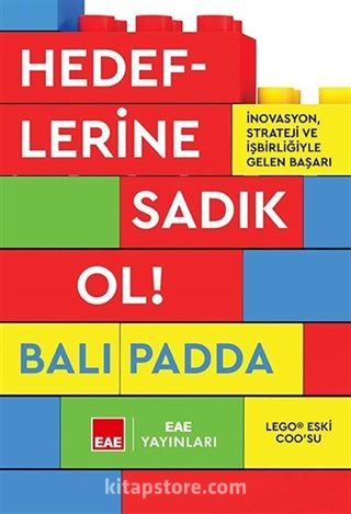 Hedeflerine Sadık Ol!