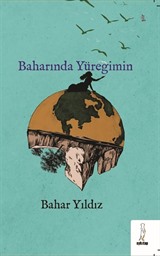 Baharında Yüreğimin