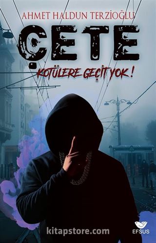 Çete / Kötülere Geçit Yok