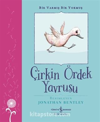 Çirkin Ördek Yavrusu / Bir Varmış Bir Yokmuş