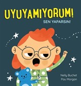 Uyuyamıyorum! / Sen Yaparsın!