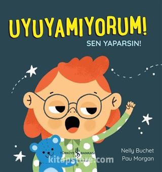 Uyuyamıyorum! / Sen Yaparsın!