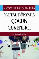 Dijital Dünyada Çocuk Güvenliği