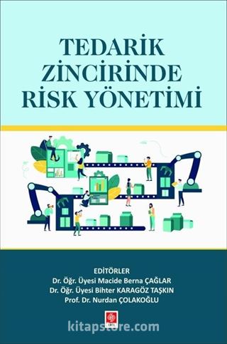 Tedarik Zincirinde Risk Yönetimi